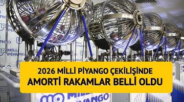 Milli Piyango amorti rakamları belli oldu | Milli Piyango 2026 sonu&ccedil;ları