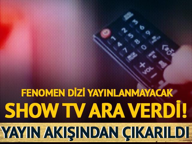Fenomen dizi bu akşam yayınlanmayacak! Yayın akışından &ccedil;ıkarıldı