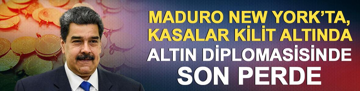 Altın diplomasisinde son perde: Maduro New York&rsquo;ta, kasalar kilit altında