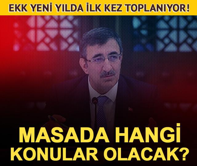 Ekonomi Koordinasyon Kurulu yılın ilk toplantısı i&ccedil;in yarın toplanıyor