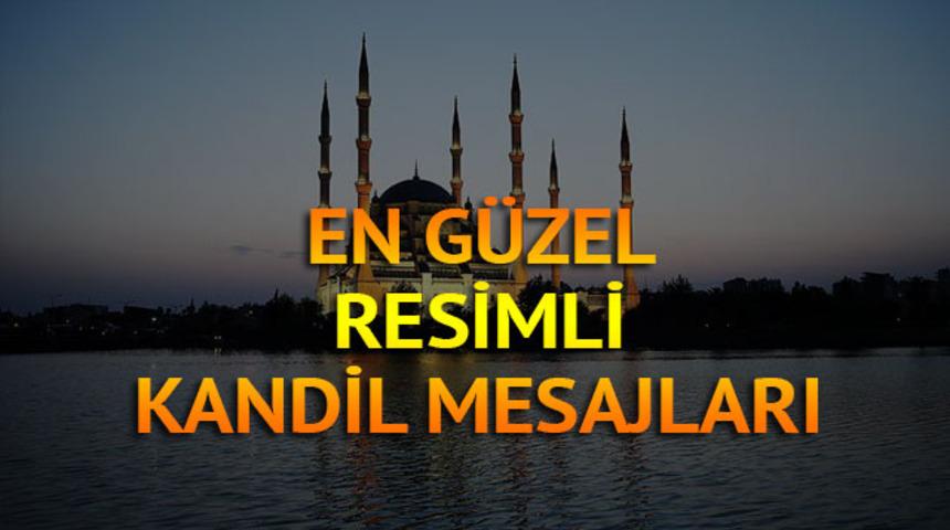 2018 Kandil mesajları: En güncel, en yeni kandil mesajları! Paylaşım için en güzel resimli kandil mesajları