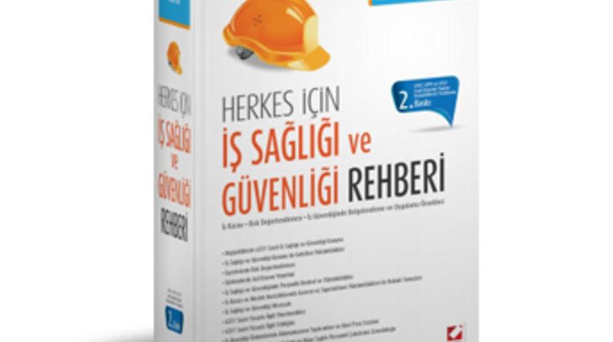 Herkes için İş Sağlığı ve Güvenliği Rehberi
