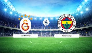 CANLI | Galatasaray - Fenerbah&ccedil;e ma&ccedil; anlatımı! Ma&ccedil; ne zaman?