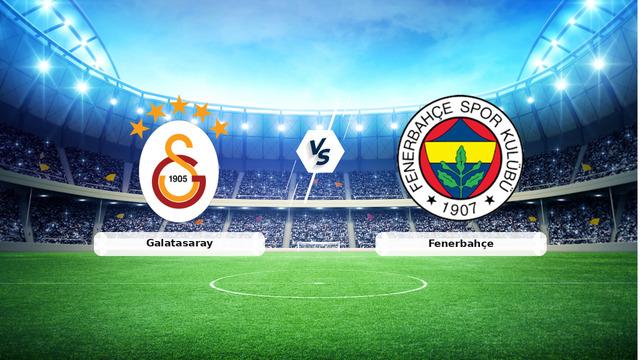 CANLI | Galatasaray - Fenerbahçe maç anlatımı! Maç ne zaman? Saat kaçta ve hangi kanalda? - 26 Nisan 2026