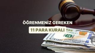 Herkesin Bildiğini Sandığı Ama Yanlış Uyguladığı 11 Para Kuralı