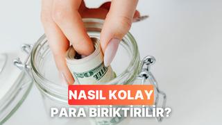Para Biriktirmeyi Kolaylaştıran Psikolojik Taktikler