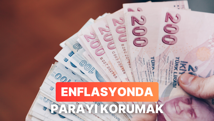 Enflasyon D&ouml;nemlerinde Parayı Korumak Neden Zorlaşır?