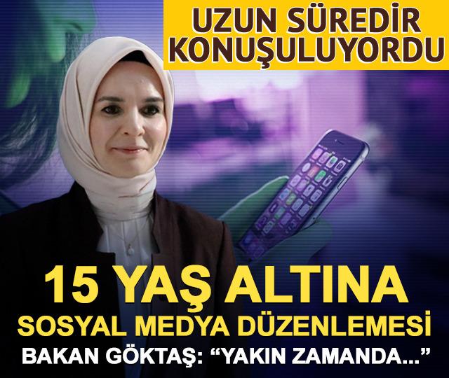 Uzun süredir konuşuluyordu! Bakan Göktaş açıkladı: 15 yaş altına sosyal medya düzenlemesi yolda