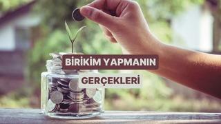 Birikim Yapmaya Başlamadan Önce Bilmen Gereken 11 Gerçek