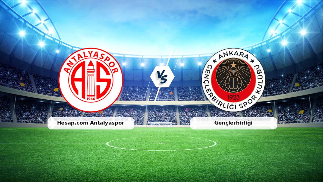 (&Ouml;zet) Hesap.com Antalyaspor - Gen&ccedil;lerbirliği Ma&ccedil;ı &Ouml;zeti ve T&uuml;m &Ouml;nemli Anları 3