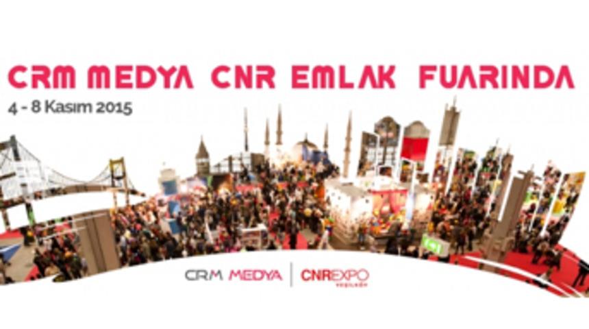 CRM Medya CNR Emlak’15 Fuar’ında!