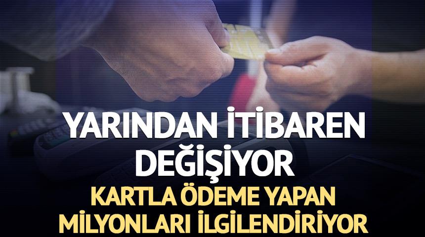 Yarından itibaren değişiyor: Temassız kartla &ouml;deme yapacaklar dikkat
