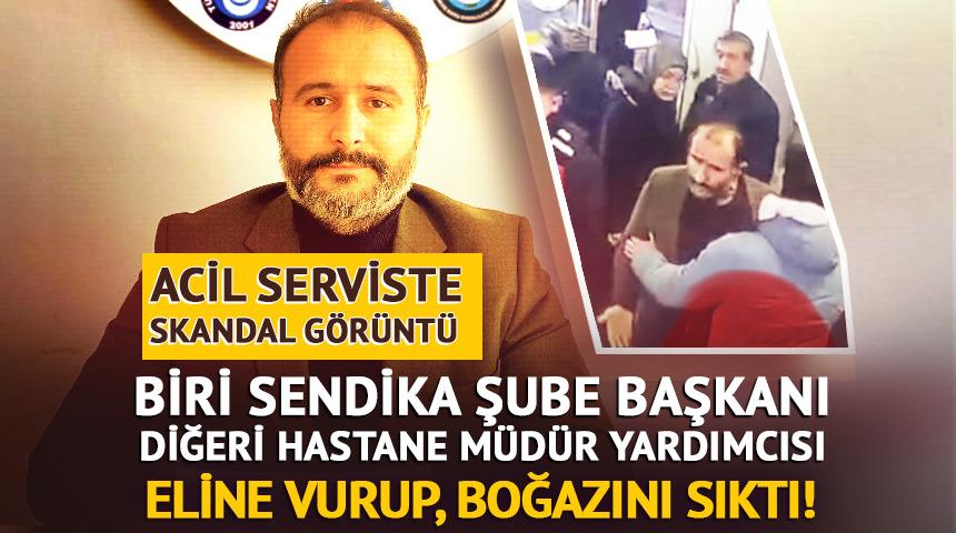 Hastanede skandal g&ouml;r&uuml;nt&uuml;ler! Eline vurup, boğazını sıktı