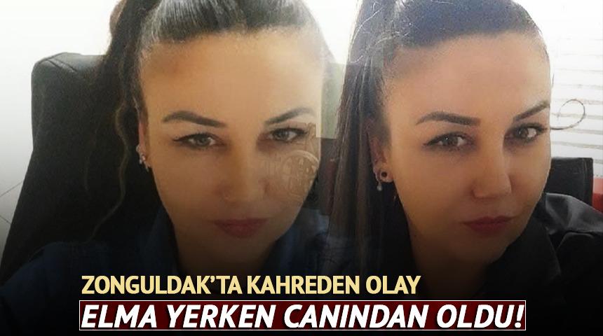 Zonguldak'ta kahreden olay: Elma yerken canından oldu!