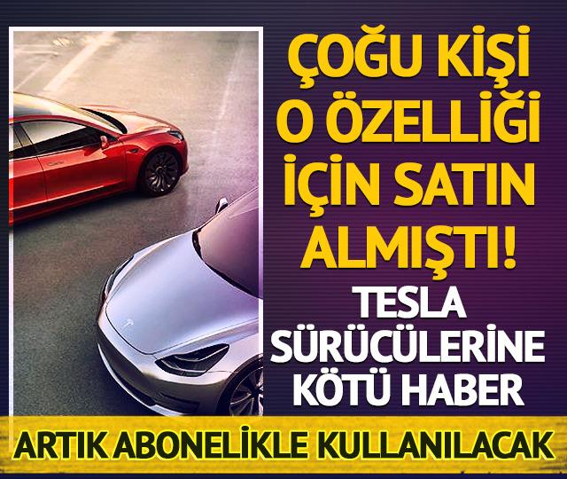 Tesla o &ouml;zelliğini aboneliğe bağladı! Aylık &uuml;cret &ouml;demeyen kullanamayacak