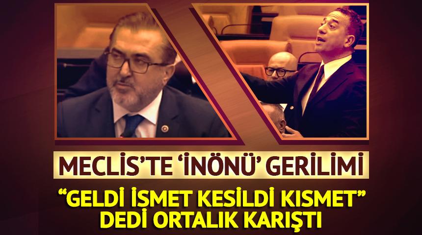 Meclis'te 'İsmet İn&ouml;n&uuml;' tartışması