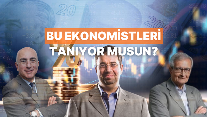 Bu Ekonomistleri Tanıyor musun? 