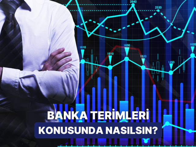 G&uuml;nl&uuml;k faiz, kredi, yatırım... Terimlere ne kadar hakimsin?