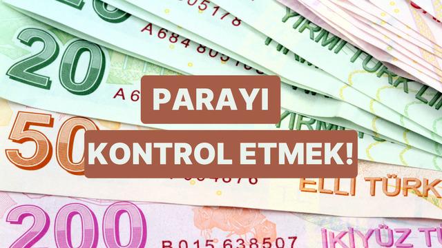 Parayı Kontrol Altına Aldığını Gösteren Küçük İşaretler