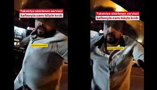 Yolunu kesti: Camı kafa atarak tuzla buz etti! Korkun&ccedil; anlar kamerada