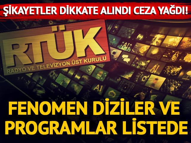 RT&Uuml;K ceza yağdırdı! Fenomen diziler ve programlar listede 