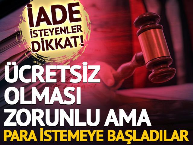 &Uuml;cretsiz olması zorunlu ama para istiyorlar!