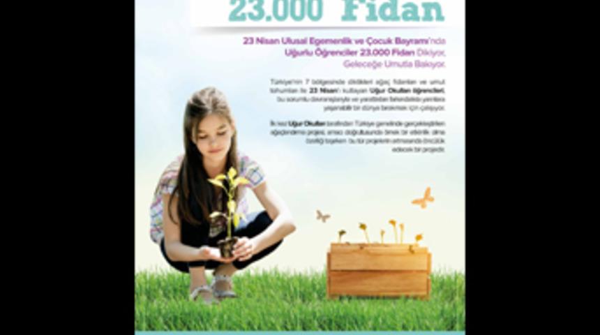 &quot;Uğurlu Öğrenciler&quot;den 23 Nisan'a 23.000 Fidan