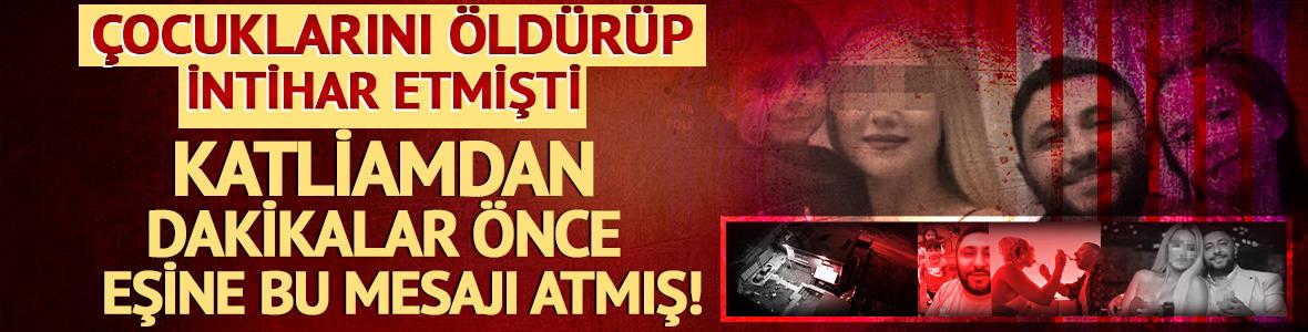 Fenomen isim &ccedil;ocuklarını &ouml;ld&uuml;r&uuml;p intihar etmişti! Katliamdan dakikalar &ouml;nce eşine bu mesajları atmış