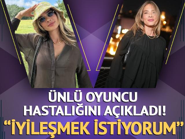 &Uuml;nl&uuml; oyuncu hastalığını a&ccedil;ıkladı! ''İyileşmek istiyorum''