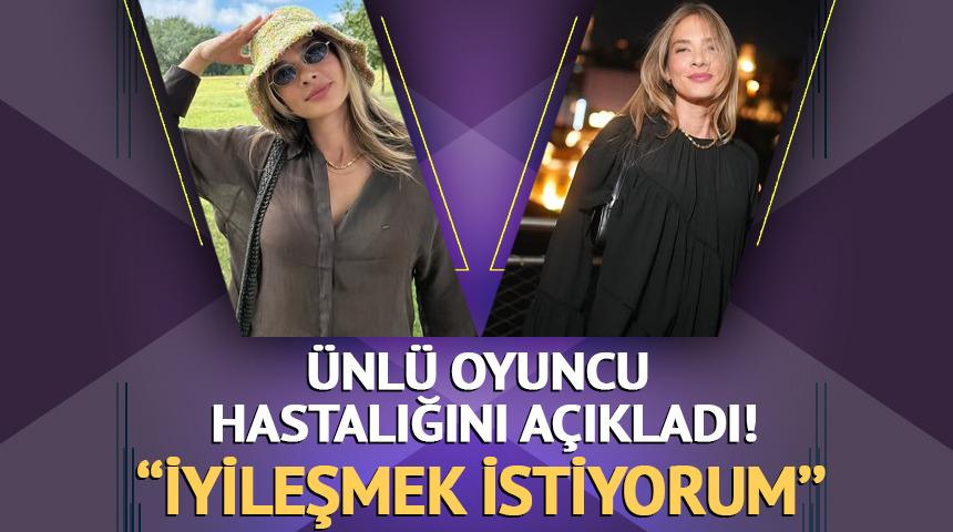 &Uuml;nl&uuml; oyuncu hastalığını a&ccedil;ıkladı! ''İyileşmek istiyorum''