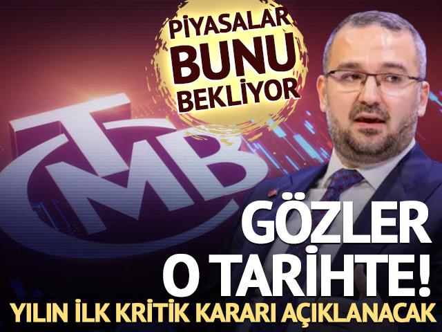 Merkez Bankası yılın ilk faiz kararını a&ccedil;ıklayacak