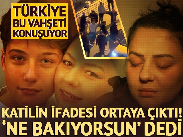 17 yaşındaki Atlas'ın katilinin ifadesi ortaya &ccedil;ıktı!