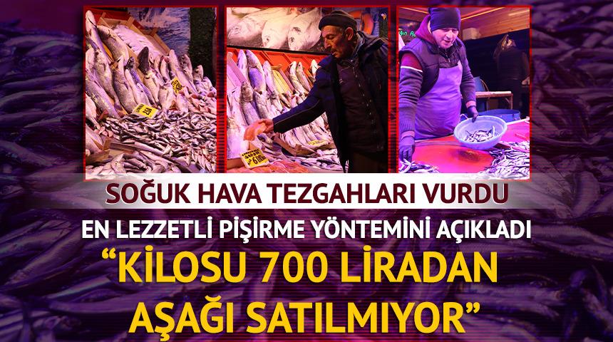 En lezzetli balık nasıl pişer? Soğuk havalar etkiledi!