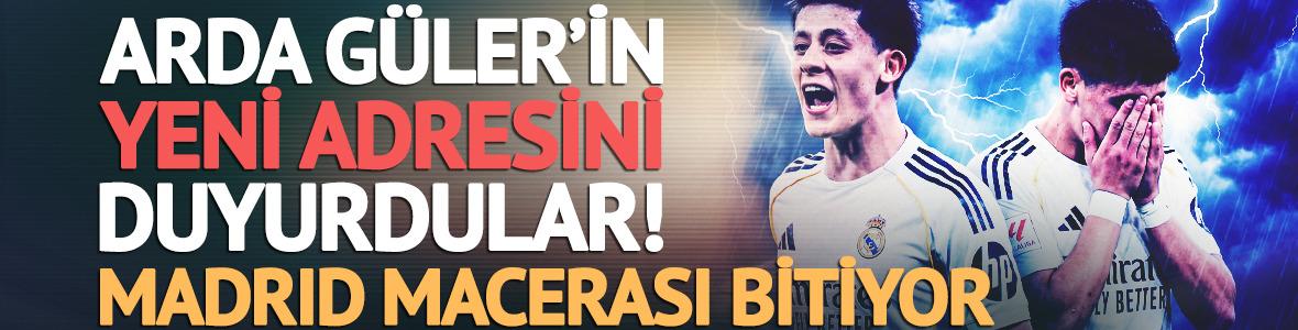Arda G&uuml;ler'in Real Madrid macerası bitiyor! Yeni adresini duyurdular