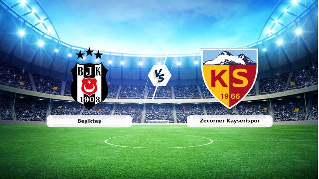 CANLI | Beşiktaş - Zecorner Kayserispor maç anlatımı! Maç ne zaman? Saat kaçta ve hangi kanalda? - 19 Ocak 2026