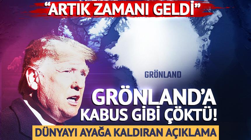 ABD Gr&ouml;nland'a kabus gibi &ccedil;&ouml;kt&uuml;! Trump'tan yeni a&ccedil;ıklama: "Artık zamanı geldi"