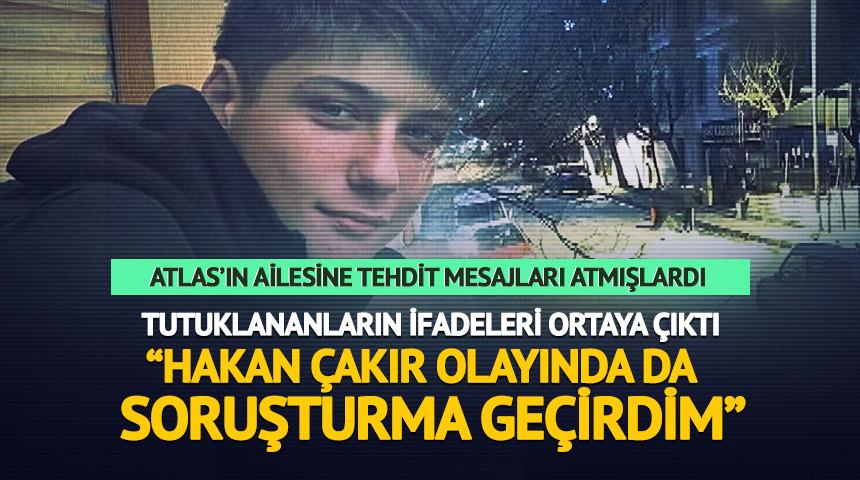  3 ş&uuml;pheli tutuklandı! İfadeleri ortaya &ccedil;ıktı: "Hakan &Ccedil;akır olayında da soruşturma ge&ccedil;irdim"