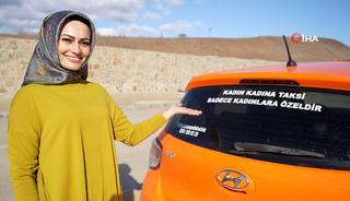 Sadece kadınlara &ouml;zel tek taksi şof&ouml;r&uuml;: "Taksici abla" 