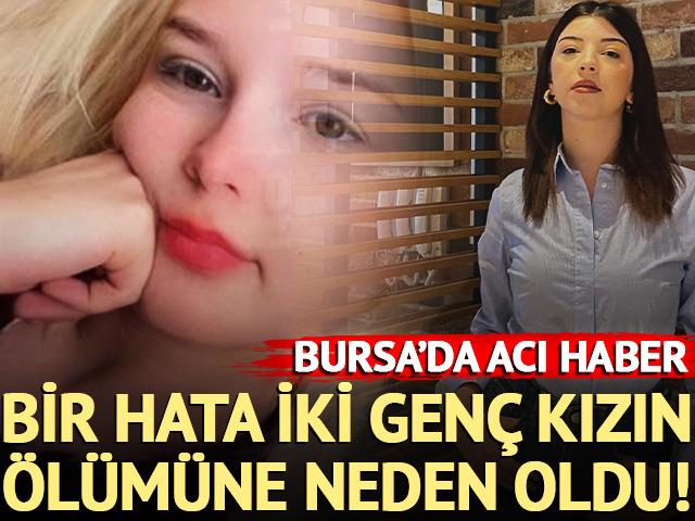 Bir hata iki gen&ccedil; kızın &ouml;l&uuml;m&uuml;ne neden oldu!