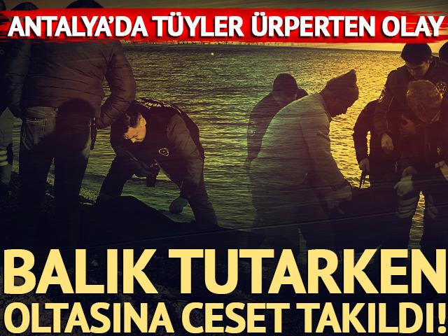 Balık tutarken oltasına ceset takıldı!