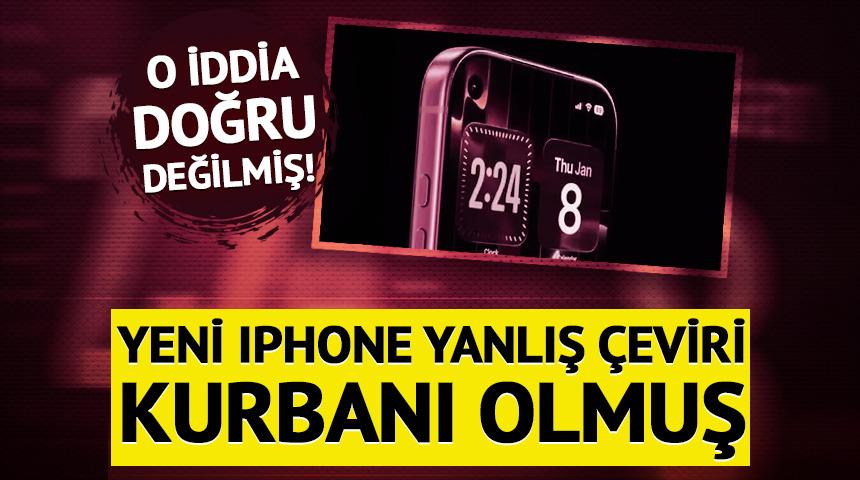 iPhone 18 Pro'nun tasarımı yanlış &ccedil;eviri kurbanı olmuş! 