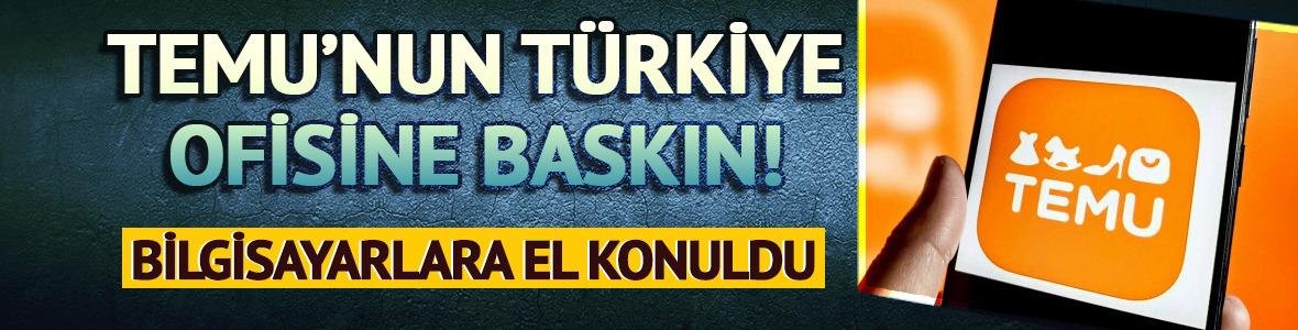 Temu'nun T&uuml;rkiye ofisine baskın! Bilgisayarlara el konuldu