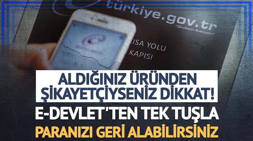 E-devlet'ten tek tuşla paranızı geri alabilirsiniz! En şikayet&ccedil;i il İstanbul