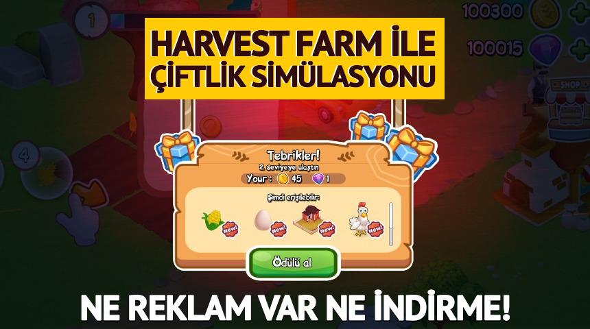 Happy Village: Harvest Farm ile tarayıcıda &ccedil;iftlik sim&uuml;lasyonu deneyimi!