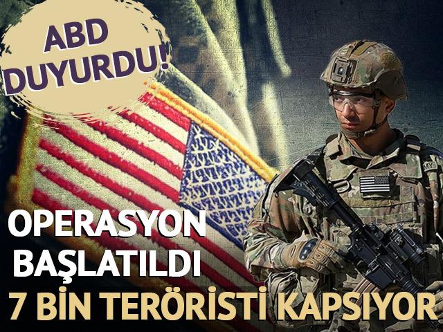 ABD duyurdu! 7 bin DEAŞ'lı ter&ouml;risti kapsıyor: Operasyon başlatıldı