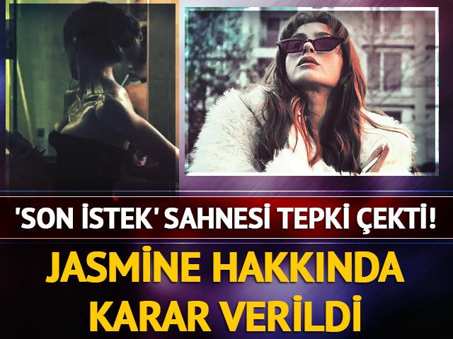 'Son istek' sahnesi tepki &ccedil;ekmişti! Jasmine hakkında karar verildi  