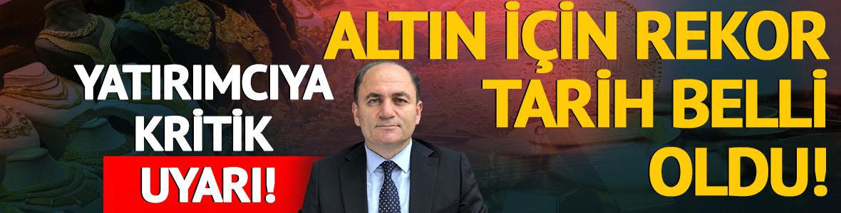 Altın i&ccedil;in rekor tarih belli oldu! Yatırımcıya kritik uyarı