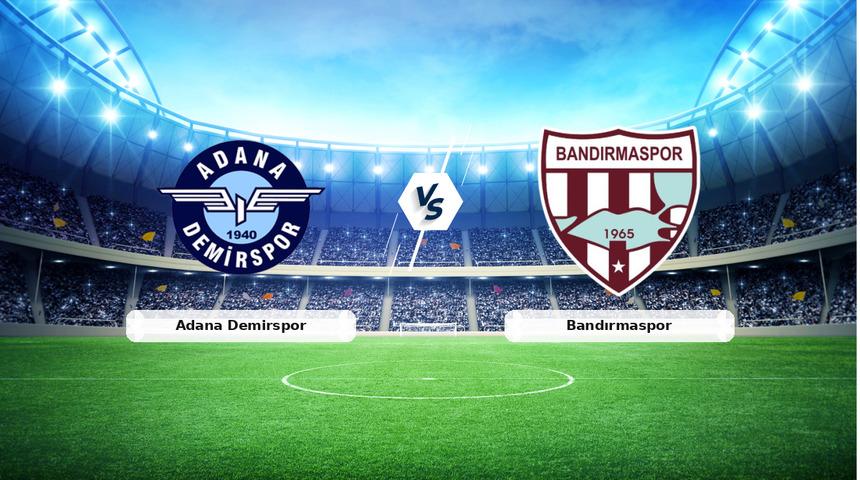 CANLI | Adana Demirspor - Bandırmaspor ma&ccedil; anlatımı! Ma&ccedil; ne zaman? Saat ka&ccedil;ta ve hangi kanalda? - 23 Ocak 2026