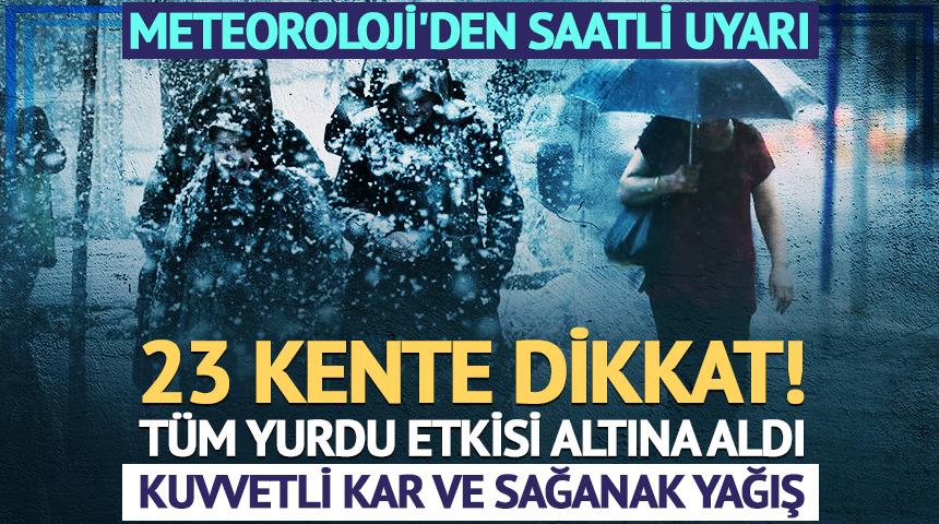 Meteoroloji'den saatli uyarı! Kuvvetli kar ve sağanak yağış...
