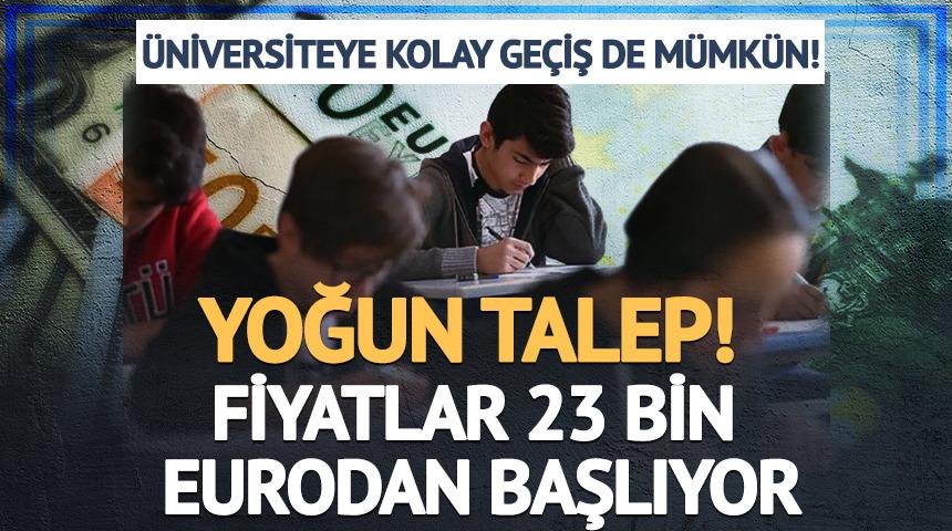 Fiyatlar 23 bin eurodan başlıyor! &Uuml;niversiteye kolay ge&ccedil;iş de m&uuml;mk&uuml;n